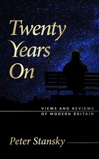 Produktbild: Twenty Years On: Views and Reviews of Modern Britain