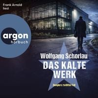 Produktbild: Das kalte Werk - Denglers zw&ouml;lfter Fall