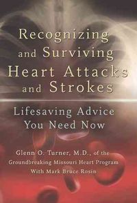 Produktbild: Recognizing and Surviving Heart Attacks and Strokes: Lifesaving Advice You Need Now