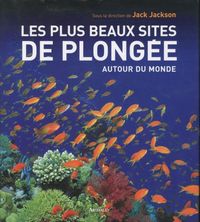 Produktbild: Les plus beaux sites de plong&eacute;e autour du monde
