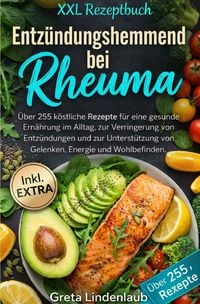Produktbild: XXL Rezeptbuch Entz&uuml;ndungshemmend bei Rheuma