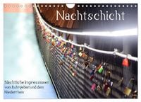 Produktbild: Nachtschicht - N&auml;chtliche Impressionen vom Ruhrgebiet und dem Niederrhein (Wandkalender 2026 DIN A4 quer), CALVENDO Monatskalender