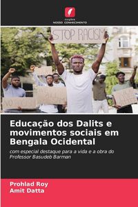 Produktbild: Educa&ccedil;&atilde;o dos Dalits e movimentos sociais em Bengala Ocidental