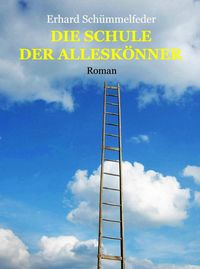 Produktbild: Die Schule der Allesk&ouml;nner