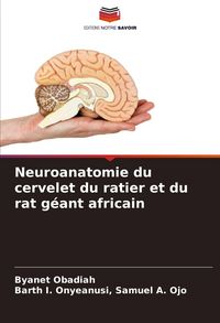 Produktbild: Neuroanatomie du cervelet du ratier et du rat g&eacute;ant africain