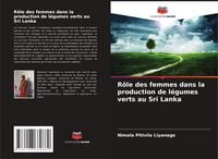 Produktbild: R&ocirc;le des femmes dans la production de l&eacute;gumes verts au Sri Lanka
