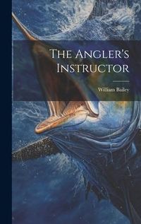 Produktbild: The Angler's Instructor
