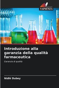 Produktbild: Introduzione alla garanzia della qualit&agrave; farmaceutica