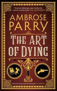 Bild vom Artikel The Art of Dying vom Autor Ambrose Parry
