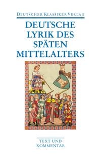 Produktbild: Deutsche Lyrik des sp&auml;ten Mittelalters