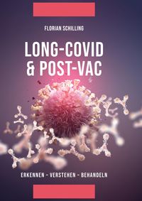 Bild vom Artikel Long-Covid & Post-Vac vom Autor Florian Schilling