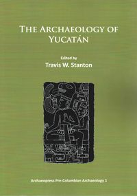 Produktbild: The Archaeology of Yucatan: New Directions and Data