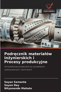 Produktbild: Podręcznik material&oacute;w inżynierskich i Procesy produkcyjne