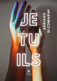 Produktbild: Adriano Di Comarini: Je Tu Ils