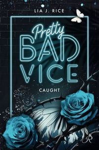 Produktbild: Pretty Bad Vice: Caught (Band 3)