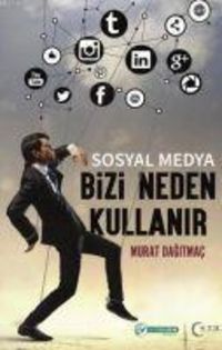 Produktbild: Sosyal Medya Bizi Neden kullanir