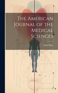 Produktbild: The American Journal of the Medical Sciences