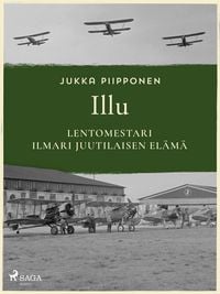 Produktbild: Illu: lentomestari Ilmari Juutilaisen el&auml;m&auml;
