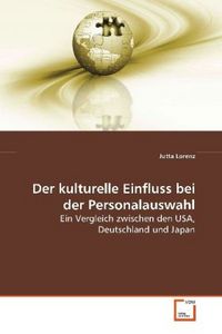 Produktbild: Lorenz, J: Der kulturelle Einfluss bei der Personalauswahl