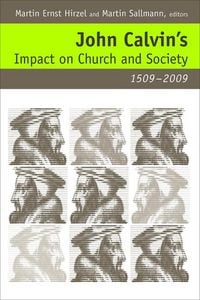 Produktbild: John Calvin's Impact on Church and Society, 1509-2009
