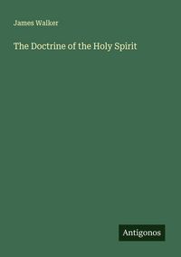 Produktbild: The Doctrine of the Holy Spirit