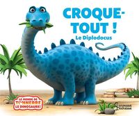 Produktbild: Croque-Tout ! : le diplodocus