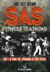 Produktbild: SAS fitness training. Forti e in forma con i programmi dei corpi speciali