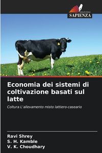 Produktbild: Economia dei sistemi di coltivazione basati sul latte