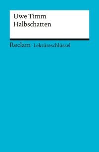 Produktbild: Lekt&uuml;reschl&uuml;ssel zu Uwe Timm: Halbschatten