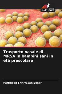 Produktbild: Trasporto nasale di MRSA in bambini sani in et&agrave; prescolare