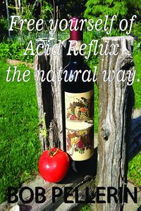 Produktbild: Free yourself of Acid Reflux the Natural Way (How I got rid of GERD in 90 days)