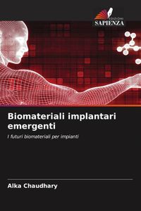 Produktbild: Biomateriali implantari emergenti