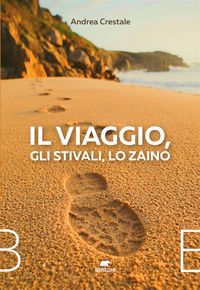 Produktbild: Il viaggio, gli stivali, lo zaino