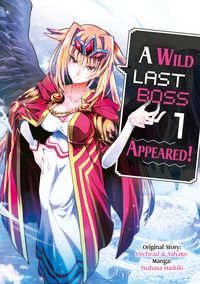 Produktbild: A Wild Last Boss Appeared! (Manga): Volume 1