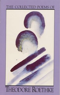 Produktbild: The Collected Poems of Theodore Roethke