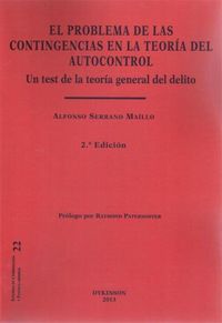 Produktbild: El problema de las contingencias en la teor&iacute;a del autocontrol : un test de la teor&iacute;a general del delito