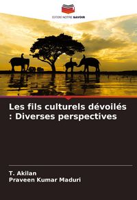 Produktbild: Les fils culturels d&eacute;voil&eacute;s : Diverses perspectives