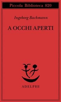 Produktbild: A occhi aperti. Saggi, discorsi, scritti vari