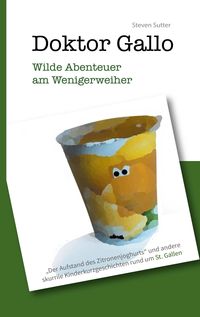 Produktbild: Doktor Gallo - Wilde Abenteuer am Wenigerweiher