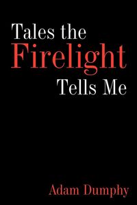 Produktbild: Tales the Firelight Tells Me