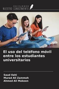 Produktbild: El uso del tel&eacute;fono m&oacute;vil entre los estudiantes universitarios