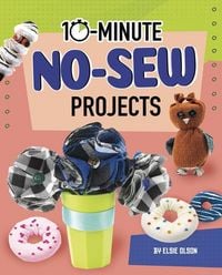 Produktbild: 10-Minute No-Sew Projects