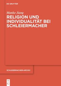 Produktbild: Religion und Individualit&auml;t bei Schleiermacher