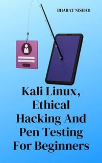 Produktbild: Kali Linux, Ethical Hacking And Pen Testing For Beginners