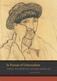 Produktbild: Volk, A: In Pursuit of Universalism - Yorozu Tetsugoro and J