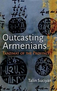 Produktbild: Suciyan, T: Outcasting Armenians