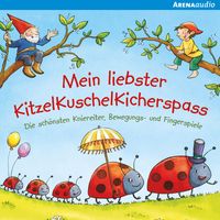 Produktbild: Mein liebster KitzelKuschelKicherspass. Die sch&ouml;nsten Kniereiter, Bewegungs- und Fingerspiele