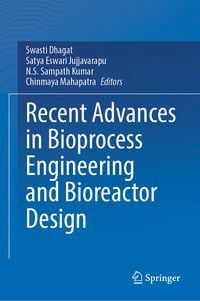 Produktbild: Recent Advances in Bioprocess Engineering and Bioreactor Design