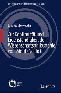 Produktbild: Zur Kontinuit&auml;t und Eigenst&auml;ndigkeit der Wissenschaftsphilosophie von Moritz Schlick