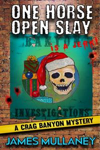 Produktbild: One Horse Open Slay: A Crag Banyon Mystery (Crag Banyon Mysteries, #1)